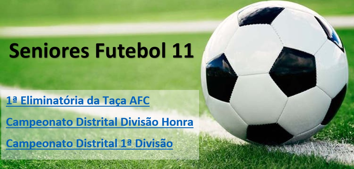 Futebol 11 - Honra, Primeira Divisão e Eliminatória 1 da Taça AFC